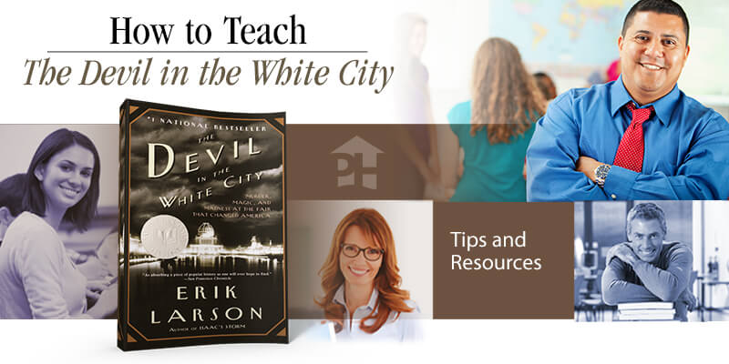 How to Teach The Devil in the White City